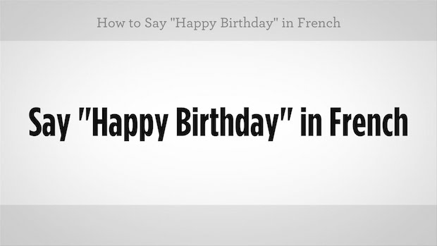 How To Say Happy Birthday In French